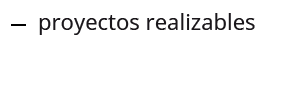 proyectos realizables